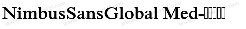 NimbusSansGlobal Med字体转换